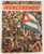 Comisión Nacional de Alfabetización - Ministerio de Educación (cover designer: unknown), "¡Venceremos!" 1961. Offset print, booklet.