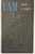 Casa de las Américas (cover art: Wifredo Lam; author: Edmundo Desnoes), "LAM: azul y negro," 1963. Print book, offset print.