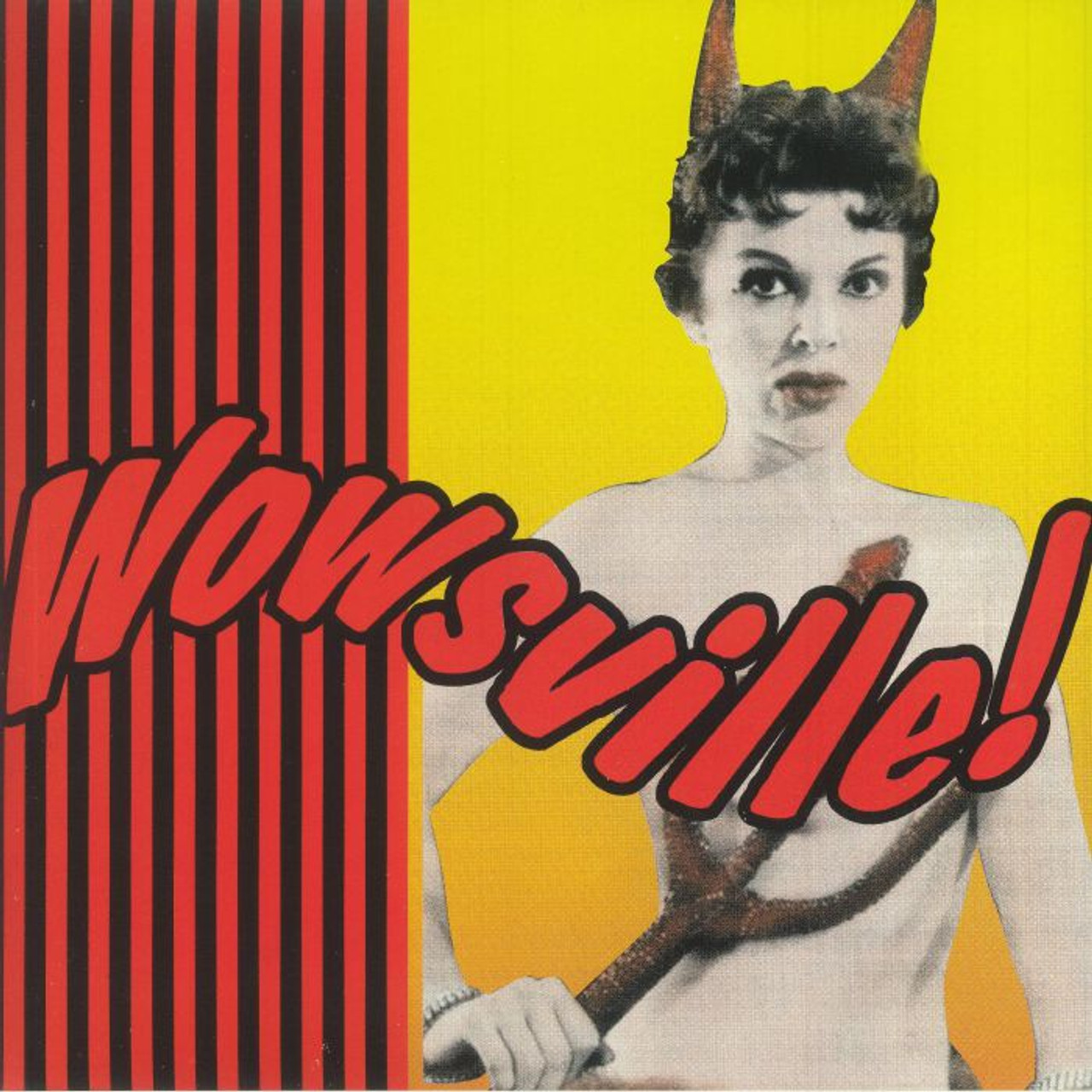 WOWSVILLE! -'60s trash, rockin' and exotica god only knows- COMP LP - Bomp Records