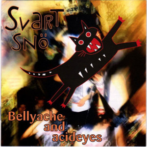 UR FUNKTION/SVART SNO - Bellyaches and Acid Eyes (Swedish 80s  hardcore )LAST COPIES CD