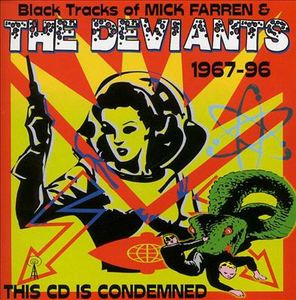 FARREN, MICK DEVIANTS,-This CD Is Condemned 67-96 retrospective W Chrissie Hynde, Wilko Johnson, WAyne Kramer and more -- CD