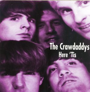 CRAWDADDYS, THE - Here 'Tis (Great fuzz garage with Mike Stax!) LAST COPIES CD