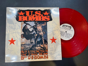 U.S. BOMBS  - Put Strength In The Final  Blow-  1999 RED VINYL LP 