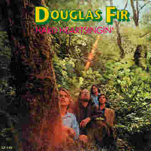 DOUGLAS FIR -HARD HEART SINGIN (Heavy organ 70s rock)CD