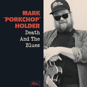 MARK PORKCHOP HOLDER   - Death and the Blues  (Black Diamond Heavies)  BLACK VINYL LP  MARK PORKCHOP HOLDER   - Death and the Blues  (Black Diamond Heavies)  BLACK VINYL LP