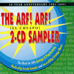 ARF! ARF! - El Cheapo 2-CD Sampler   60's psych ) DBL COMP  CD   ARF! ARF! - El Cheapo 2-CD Sampler   60's psych ) DBL COMP  CD