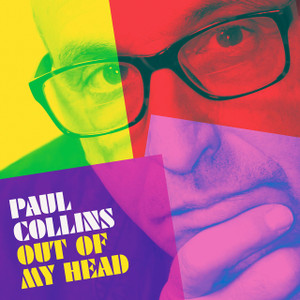COLLINS, PAUL   - Out of My Head  (Powerpop from NERVES member) DIGIPAK CD COLLINS, PAUL   - Out of My Head  (Powerpop from NERVES member) DIGIPAK CD