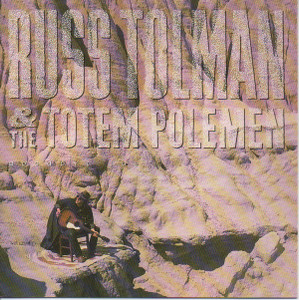 TOLMAN, RUSS & THE TOTEM POLEMAN- Goodbye Joe (CAL. 80'S COUNTRY ROCK ALA LONG RYDERS)  CD
