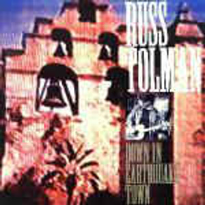 TOLMAN, RUSS Down in Earthquake Town (Former True West-LA Paisley Underground) CD TOLMAN, RUSS Down in Earthquake Town (Former True West-LA Paisley Underground) CD