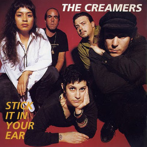 CREAMERS   - Stick it in Your Ear  West Coast punk)   CD CREAMERS   - Stick it in Your Ear  West Coast punk)   CD