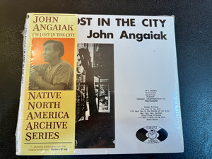 John Angaiak- I'm Lost in the City - CD