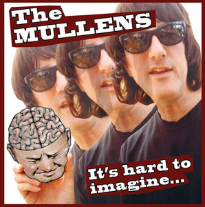 MULLENS  -IT'S HARD TO IMAGINE(Texas jangly garage-punk)CD MULLENS  -IT'S HARD TO IMAGINE(Texas jangly garage-punk)CD