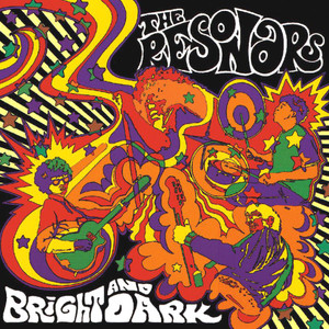 RESONARS - Bright and Dark (for fans of the Byrds, Love, the Easybeats, Moby Grape and the Hollies)CD RESONARS - Bright and Dark (for fans of the Byrds, Love, the Easybeats, Moby Grape and the Hollies)CD