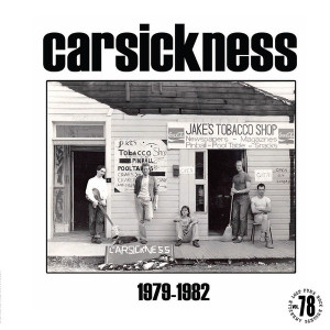 CARSICKNESS  - 1979-1982 (17-track retrospective album from seminal Pittsburgh Punkers ) CD CARSICKNESS  - 1979-1982 (17-track retrospective album from seminal Pittsburgh Punkers ) CD