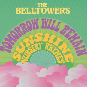 BELLTOWERS  - TOmorrow Will Remain (psych/power pop/ Byrds-style)   45 RPM