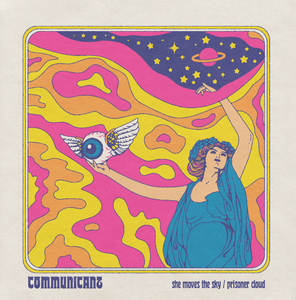 COMMUNICANT- She Moves the Day  (psych)   45 RPM