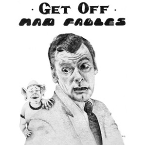 MAD FABLES   - Get Off (70s Dead style)  LP MAD FABLES   - Get Off (70s Dead style)  LP