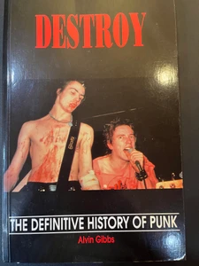 DESTROY - the Definitive History of Punk - autographed Softcover