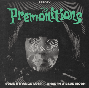 PREMONITIONS  -Some Strange Lust (Elevators and LSD) -45 RPM