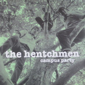 HENTCHMEN - CAMPUS PARTY -CD 