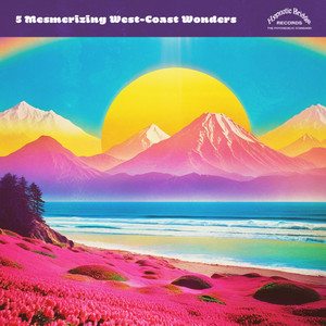 MESMERIZING WEST-COAST WONDERS  - 5 MYSTERY 7"!!! 45 RPM