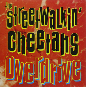 STREETWALKIN' CHEETAHS  - Overdrive (MOTOR CITY PROTO PUNK )   CD