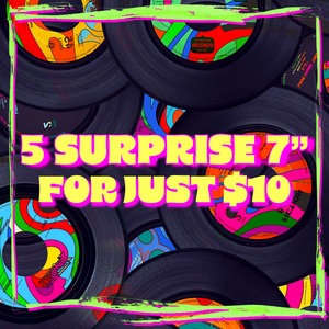 #049  -FIVE  SURPRISE 7" FOR  JUST $10 (IYL PUNK/GARAGE/PSYCH) 