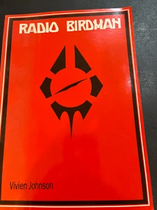 RADIO BIRDMAN -1992 bio BOOKS AND MAGS 