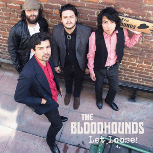 BLOODHOUNDS- Let Loose (early Stones, Yardbirds and Nuggets style)Classic black vinyl   BLOODHOUNDS- Let Loose (early Stones, Yardbirds and Nuggets style)Classic black vinyl