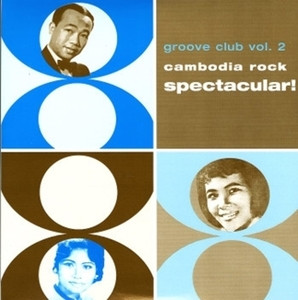 GROOVE CLUB 2 -Cambodia Rock Spectactular - 70s rock w 36 page booklet & photos -COMPCD