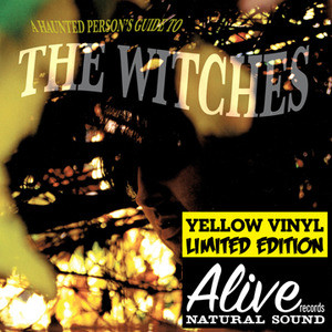 WITCHES, THE - Haunted Person's Guide To(ltd ed yellow) great psych! LAST FEW -LP WITCHES, THE - Haunted Person's Guide To(ltd ed yellow) great psych! LAST FEW -LP