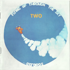 OXFORDS - Flying Up thu the Sky Pt 2 (60s Mamas and Papas style) CD
