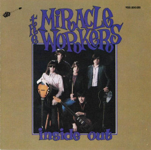 MIRACLE WORKERS - Inside Out (80s garage classic) LAST COPIES! from our archives CD