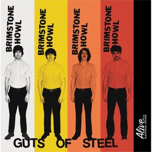 BRIMSTONE HOWL- Guts Of Steel (60s style garage prod by Dan of the Black Keys!)CD
