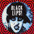 BLACK LIPS   - S/T (Stripped down dirty punk rock & roll ) CD BLACK LIPS   - S/T (Stripped down dirty punk rock & roll ) CD