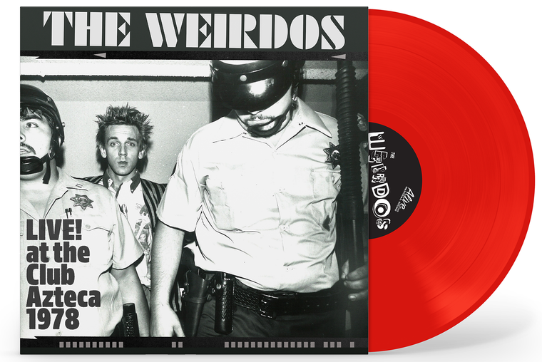 WEIRDOS-  BENT CORNER BARGAIN! -Live! At The Club Azteca (1978) FIRST OFFICIAL WEIRDOS BOOTLEG! on ltd ed red vinyl with dbl sided insert 