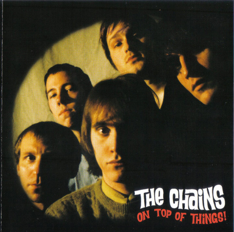 CHAINS  - On TOp of Things (60s garage style) CD