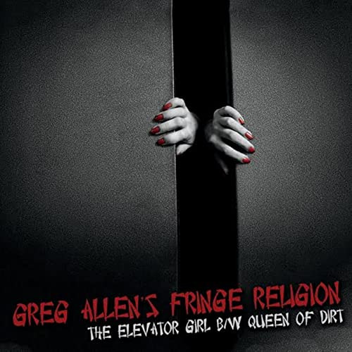 ALLEN, GREG'S Fringe Religion   - Elevator Girl/Queen of ARt (Hard Rock NY DOlls/THUNDERS related)  CD