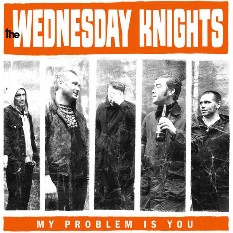 WEDNESDAY KNIGHTS   -MY PROBLEM IS YOU(60s/70s style garage punk) 