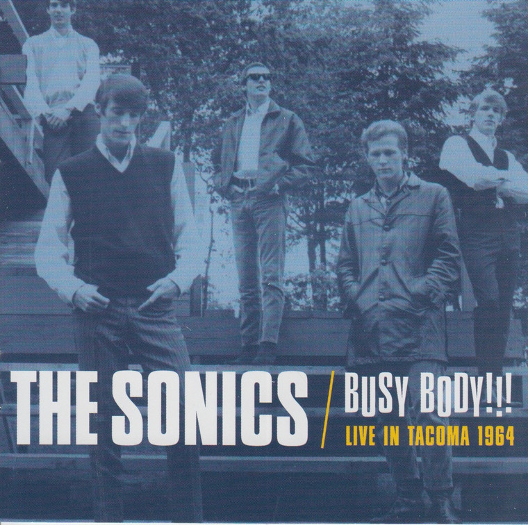 SONICS - BUSY BODY!!! LIVE IN TACOMA 1964- CD