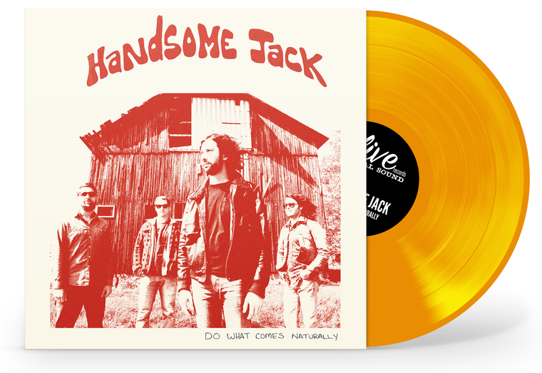 HANDSOME JACK  -  Do What Comes Naturally - ORANGE VINYL  PRESSING! -   LP