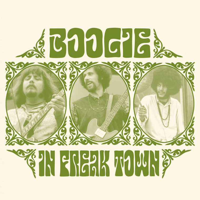 BOOGIE - IN FREAK TOWN (1968 S.F power trio) w insert) LP