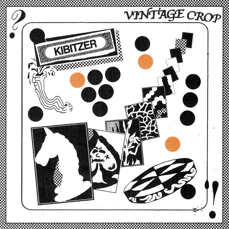 VINTAGE CROP   - KIBITZER (" snappy as elastic' punk")  LP