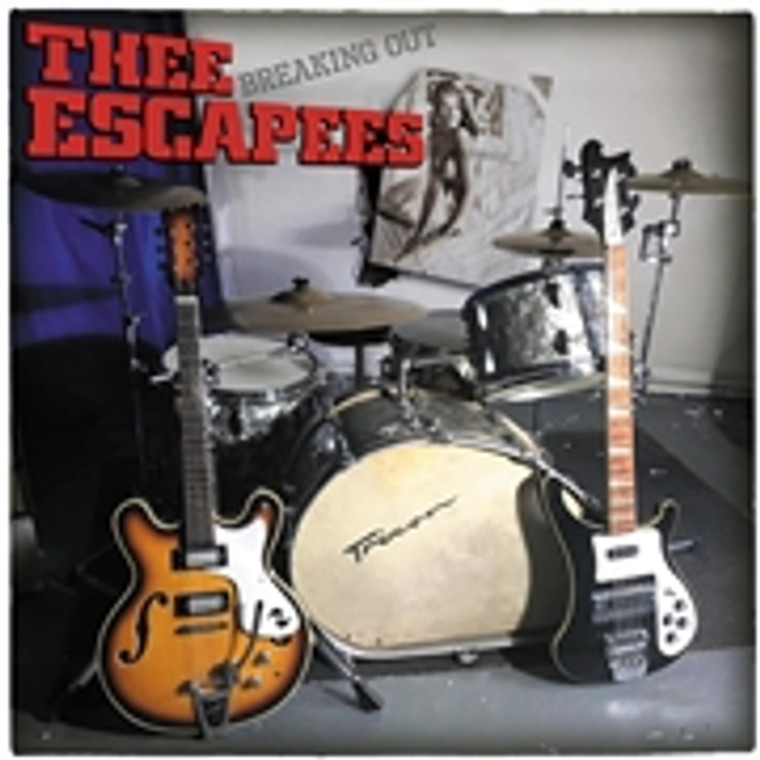 THEE ESCAPEES  - BREAKING OUT (1960s garage-beat-trash inspired)  LP