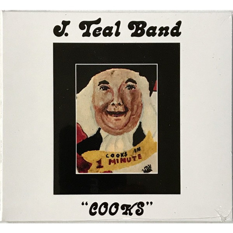 J. TEAL BAND    - Cooks-reissue of 1977 private press hard rock album from South Carolina-  CD