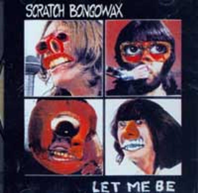 SCRATCH BONGO WAX  - LET ME BE -JAPANESE PRESSING  (CALIF PUNKS)   CD
