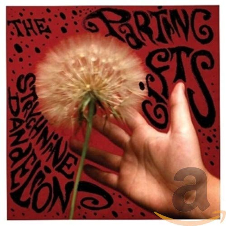 PARTING GIFTS   -STRYCHNINE DANDELIONS-   CD