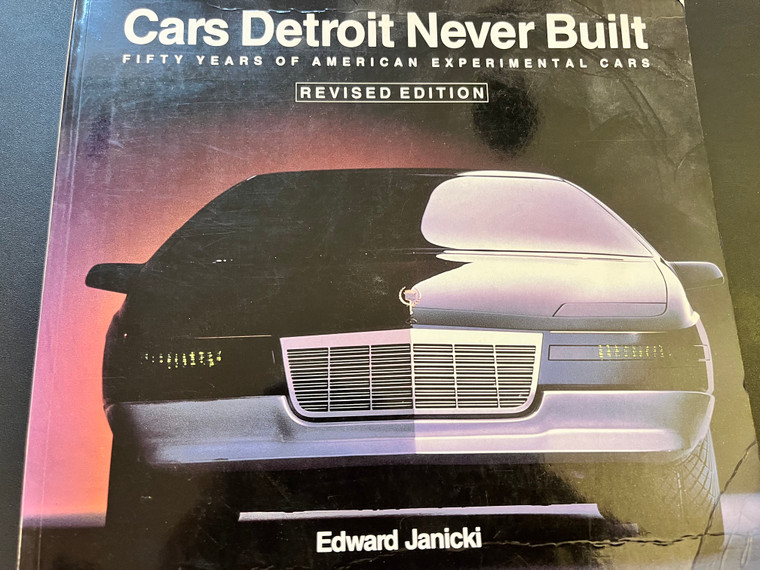 Cars Detroit Never Built: Fifty Years of American Experimental Cars PAPERBACK -BOOKS AND MAGS 