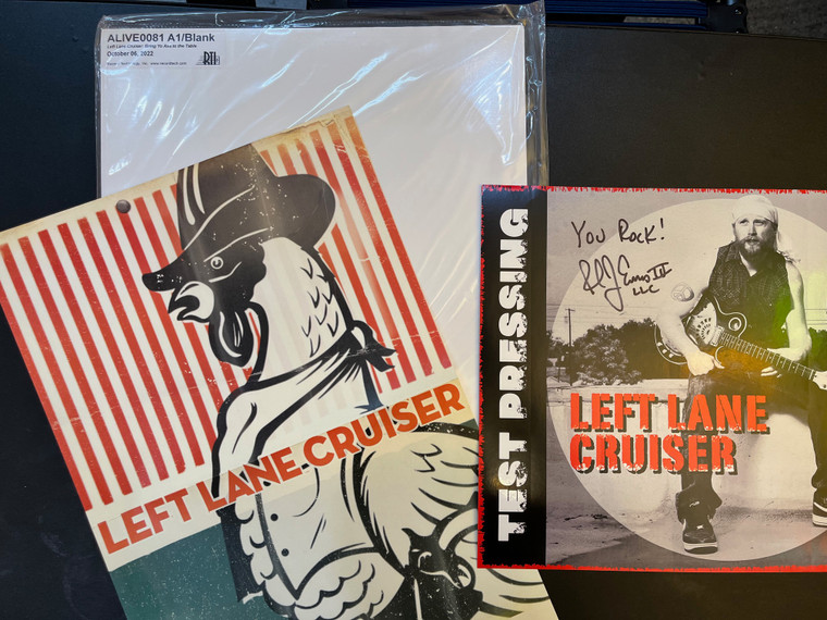 LEFT LANE CRUISER-Bring Yo Ass to the Table W.  POSTER & AUTOGRAPHED SET COVER- TEST PRESSING 