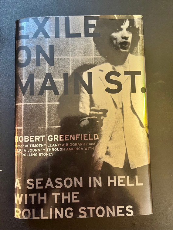EXILE ON MAIN STREET: A SEASON IN HELL WITH THE ROLLING STONES -BOOK